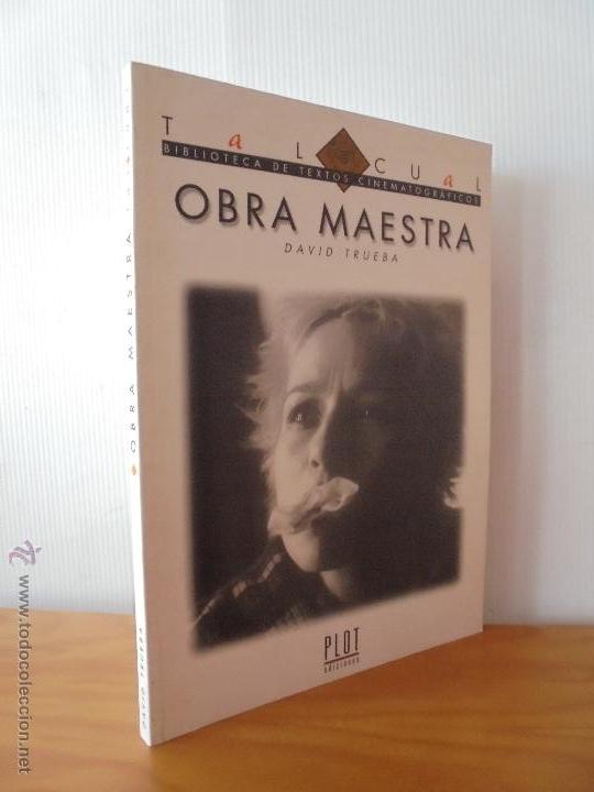 Libros de segunda mano: DAVID TRUEBA. OBRA MAESTRA. TAL CUAL. ED. PLOT. - Foto 1