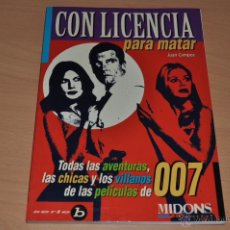 Libros de segunda mano: LIBRO: CON LICENCIA PARA MATAR – 1998 1ª ED – MIDONS ED. SERIE B. Lote 50757761