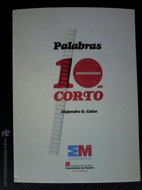 Livros em segunda m&atilde;o: Palabras 10 entrevistas en corto, Alejandro G. Calvo, Comunidad de Madrid, 2008