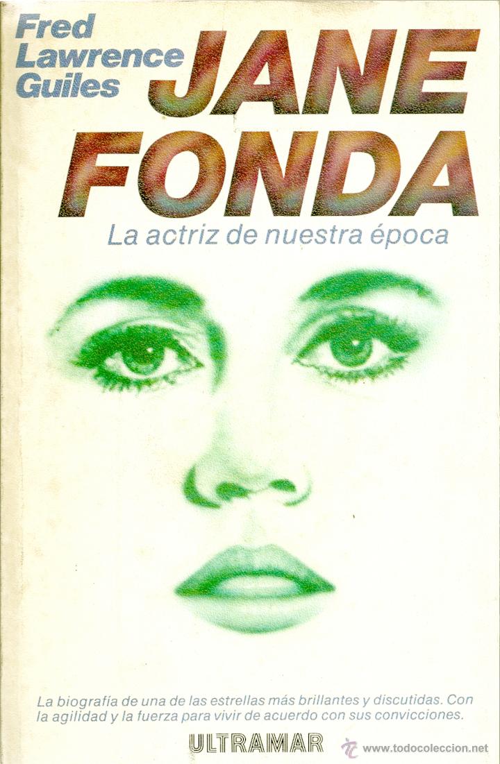 Libros de segunda mano: JANE FONDA. LA ACTRIZ DE NUESTRA &Eacute;POCA - Foto 1