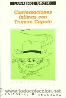 Libros de segunda mano: Conversaciones &iacute;ntimas con Truman Capote. Lawrence Grobel - Foto 1
