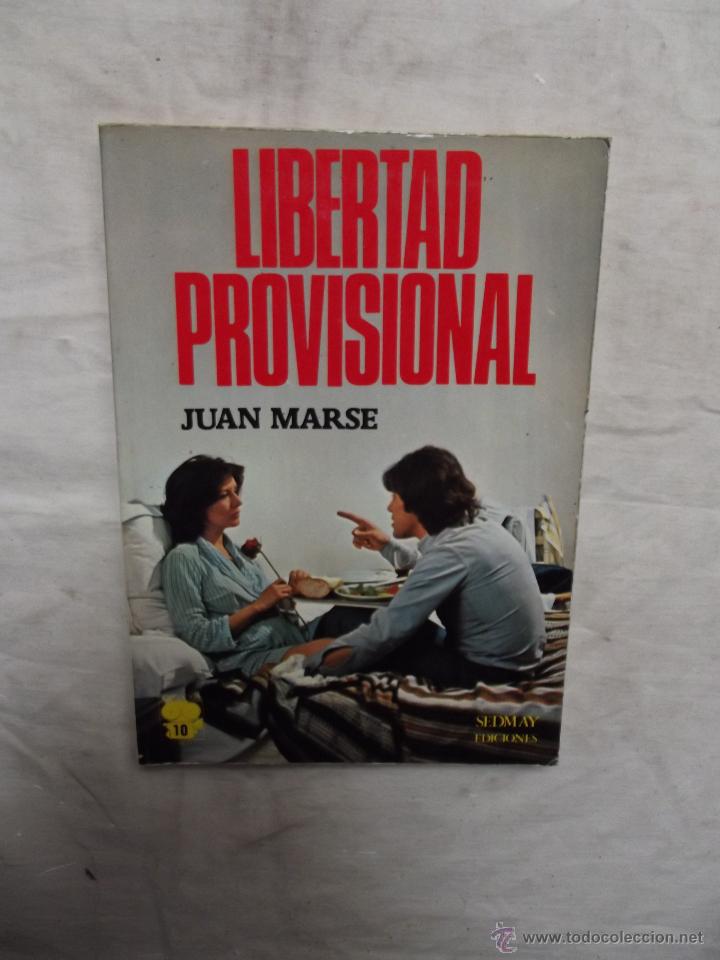 Libros de segunda mano: LIBERTAD PROVISIONAL DE JUAN MARSE - Foto 1