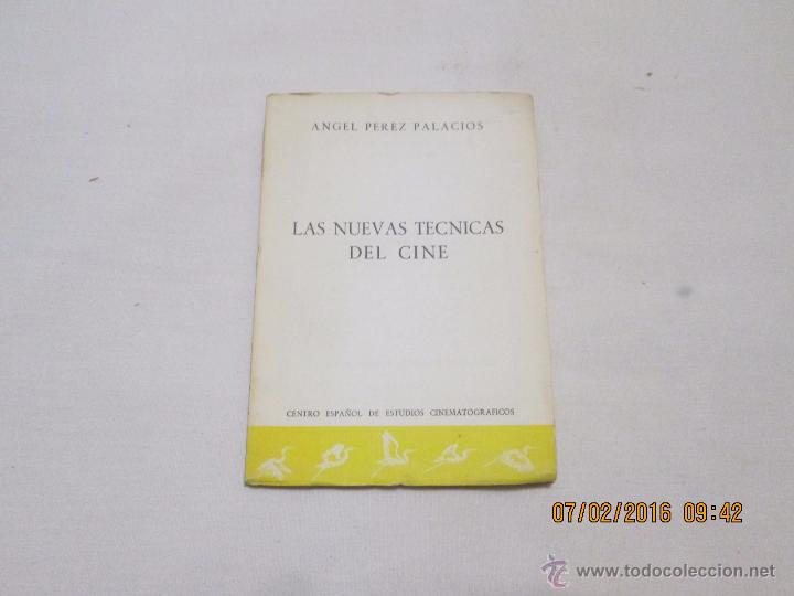 Livros em segunda m&atilde;o: LAS  NUEVAS TECNICAS DEL CINE - PEREZ PALACIO, ANGEL - 1958