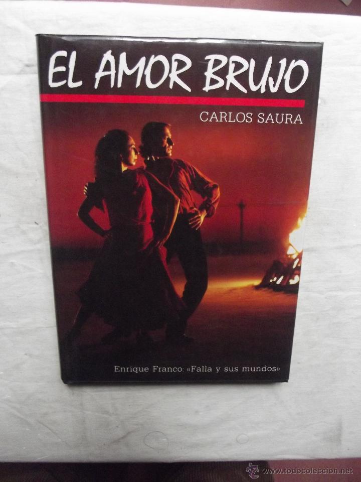 Libros de segunda mano: EL AMOR BRUJO CARLOS SAURA - Foto 1