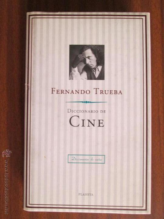 Libros de segunda mano: Diccionario de cine --- Fernando Trueba - Foto 1