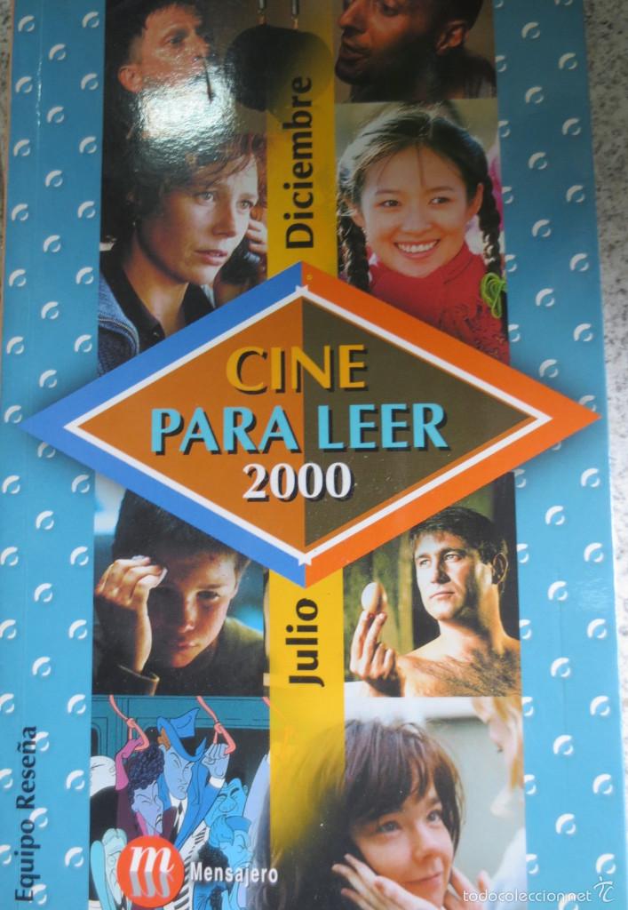 Libros de segunda mano: CINE PARA LEER 2000 EDIT MENSAJERO A&Ntilde;O 2001 - Foto 1