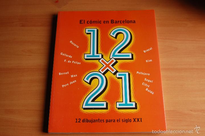 Livres d'occasion: LIBRO CATALOGO EL COMIC EN BARCELONA 12 X 21 12 DIBUJANTES PARA EL SIGLO XXI