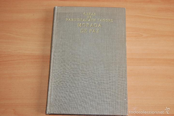 Livres d'occasion: ANTIGUO LIBRO OBRAS DE RABINDRANATH TAGORE MORADA DE PAZ MADRID 1925