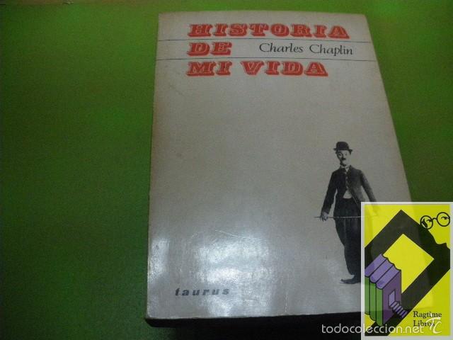 Second hand books: CHAPLIN, Charles: Historia de mi vida (Trad:Julio G&oacute;mez de la Serna).