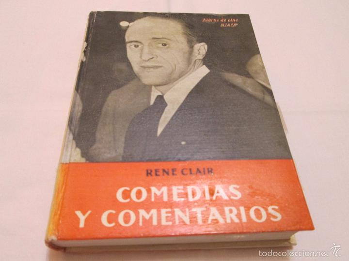 Libros de segunda mano: COMEDIAS Y COMENTARIOS - RENE CLAIR - 1961 - Foto 1