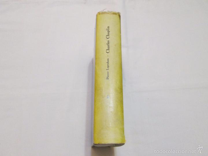 Libros de segunda mano: CHARLES CHAPLIN - PIERRE LEPROHON - 1961 - Foto 9