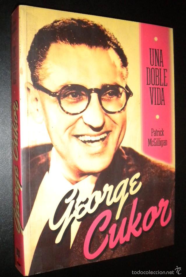Libros de segunda mano: George Cukor una doble vida / Patrick Mcgilligan - Foto 1