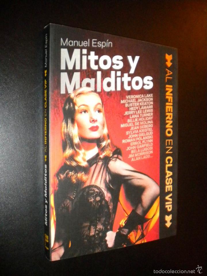 Libros de segunda mano: Mitos y malditos / Manuel Espin / Al infierno en clase vip - Foto 1