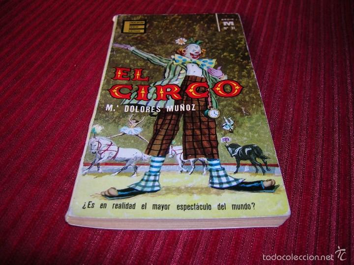 Libros de segunda mano: Interesante librito El circo.M&ordf;. Dolores Mu&ntilde;oz - Foto 1
