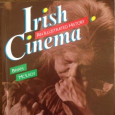 Libros de segunda mano: IRISH CINEMA AN ILLUSTRATED HISTORY. MCILROY BRIAN.