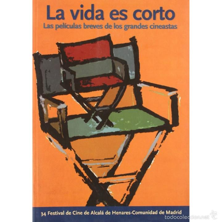 Livros em segunda m&atilde;o: LA VIDA ES CORTO: LAS PELICULAS MAS BREVES DE LOS GRANDES CINEASTAS - VVAA