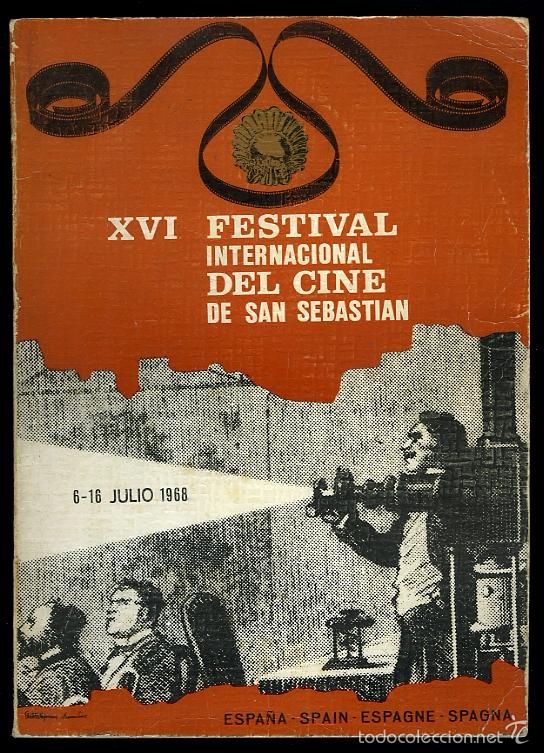 Livres d'occasion: XVI Festival internacional de Cine de San Sebasti&aacute;n. 6-16 julio 1968. M&aacute;s de 100 p&aacute;ginas