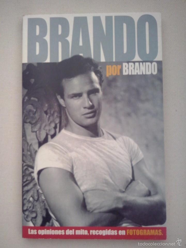 Livres d'occasion: Brando por Brando. Las opiniones del mito, recogidas en fotogramas