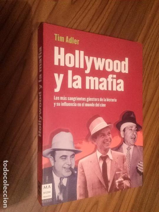 Livres d'occasion: HOLLYWOOD Y LA MAFIA. TIM ADLER. MA NON TROPO. RUSTICA. BUEN ESTADO. RARO