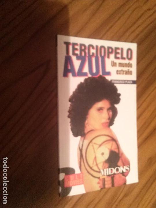 Libros de segunda mano: TERCIOPELO AZUL. UN MUNDO EXTRA&Ntilde;O. FRANCISCO PLAZA. MIDONS. R&Uacute;STICA. BUEN ESTADO. RARO