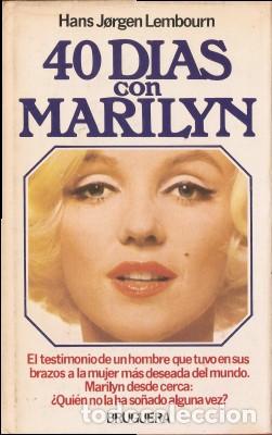 Libros de segunda mano: 40 D&Iacute;AS CON MARILYN Lembourn, Hans Jorgen 1979