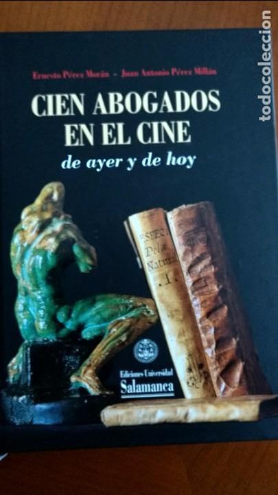 Gebrauchte B&uuml;cher: Cien Abogados en el Cine de Ayer y de Hoy. E. P&eacute;rez Mor&aacute;n y J. A. P&eacute;rez Mill&aacute;n.