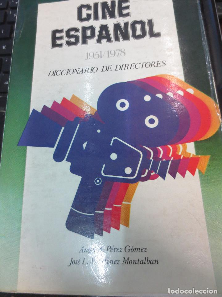Libros de segunda mano: CINE ESPA&Ntilde;OL 1951/1978 DICCIONARIO DE DIRECTORES EDIT ELMENSAJERO A&Ntilde;O 1978