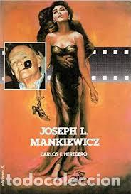 Libros de segunda mano: joseph l. mankiewicz,carlos f. heredero,num 21,dedicado por el autor