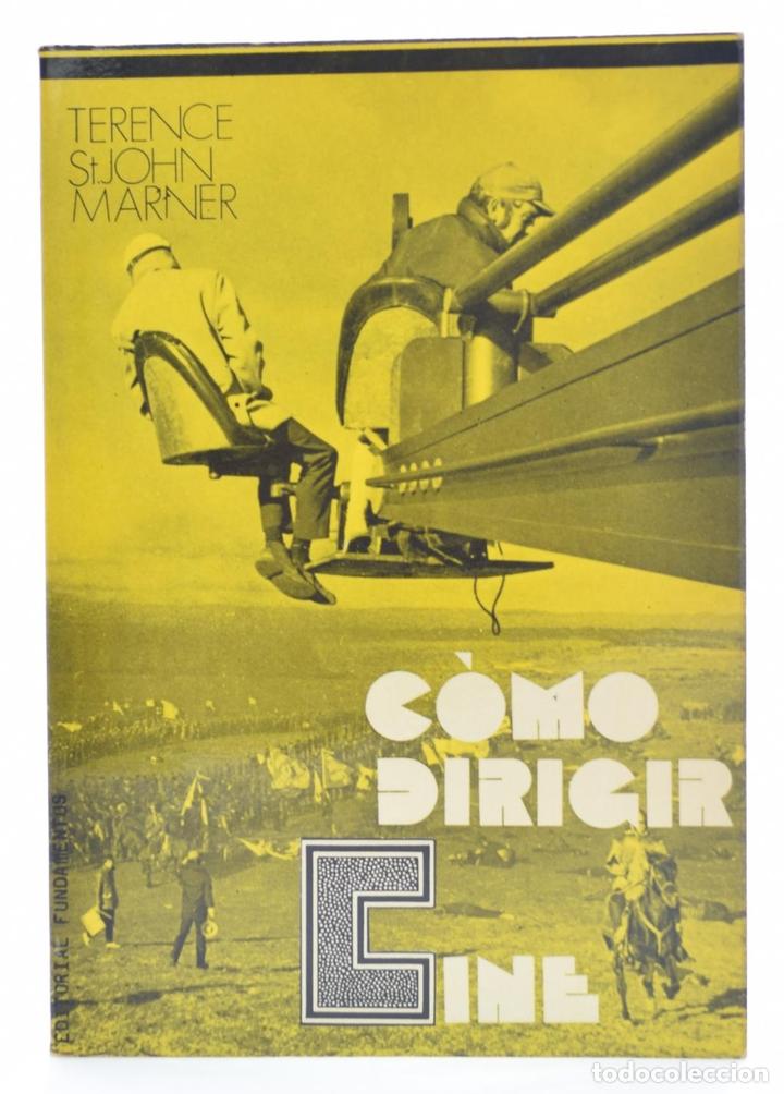 Libros de segunda mano: C&Oacute;MO DIRIGIR CINE - MARNER, Terence St. John - Foto 1