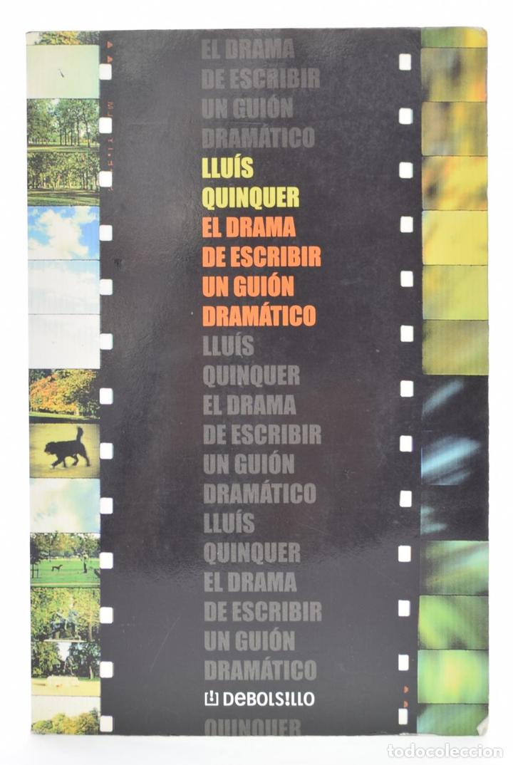 Libros de segunda mano: EL DRAMA DE ESCRIBIR UN GUI&Oacute;N DRAM&Aacute;TICO - QUINQUER, Llu&iacute;s - Foto 1
