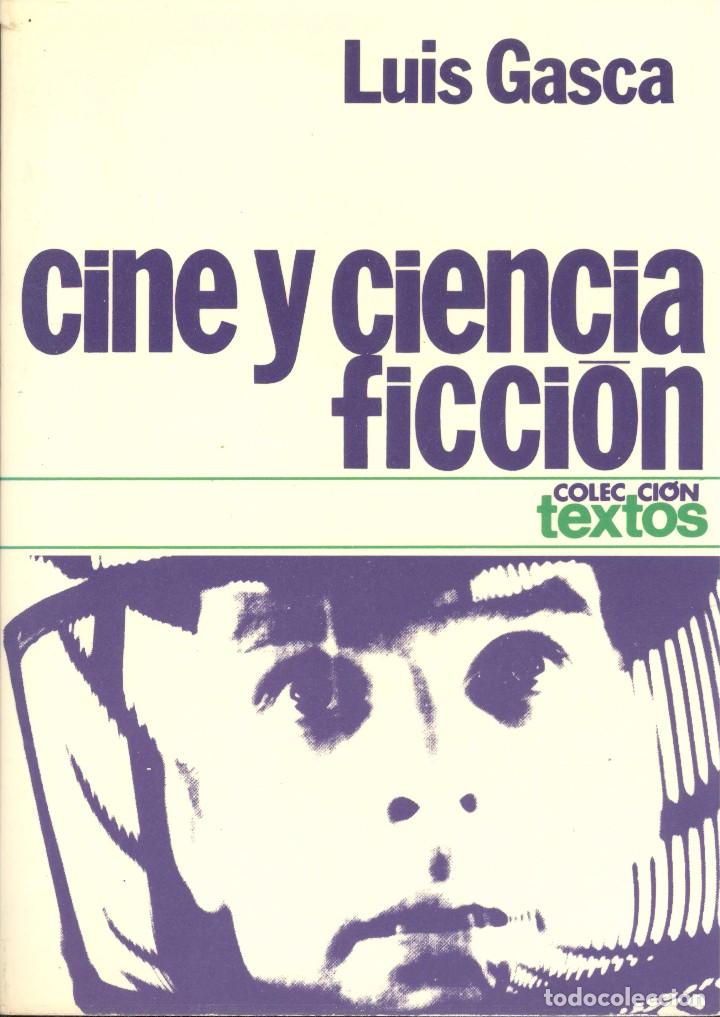 Libros de segunda mano: CINE Y CIENCIA FICCION - LUIS GASCA