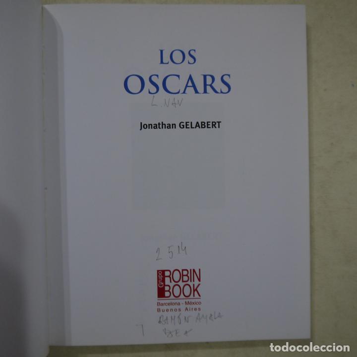 Libros de segunda mano: LOS OSCARS - JONATHAN GELABERT - EDICIONES ROBINBOOK - 2008 - Foto 2