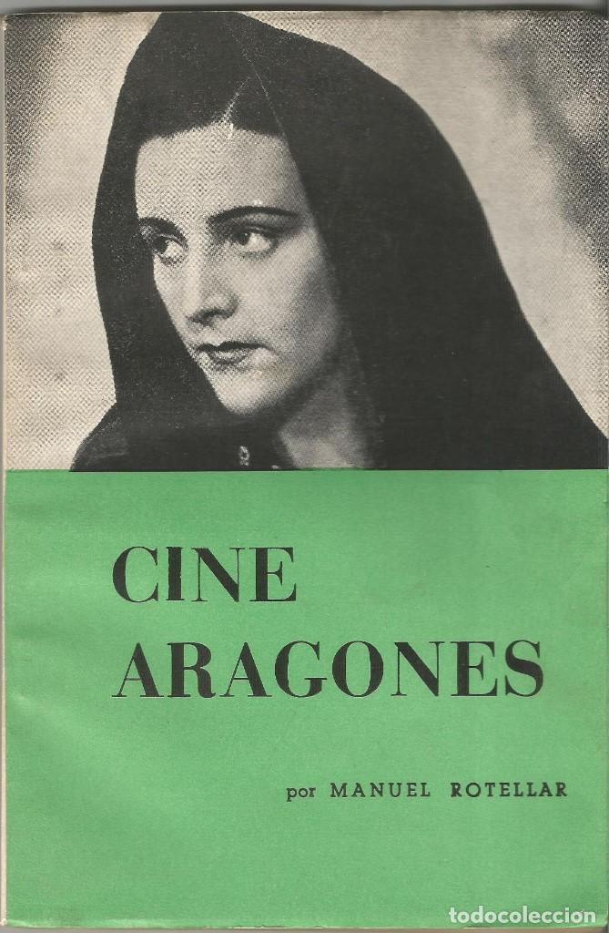 Libros de segunda mano: CINE ARAGONES. MANUEL ROTELLAR. 1970. - Foto 1