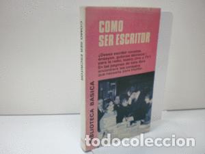 Libros de segunda mano: COMO SER ESCRITOR - REPOLL&Eacute;S, JOS&Eacute; - Foto 1