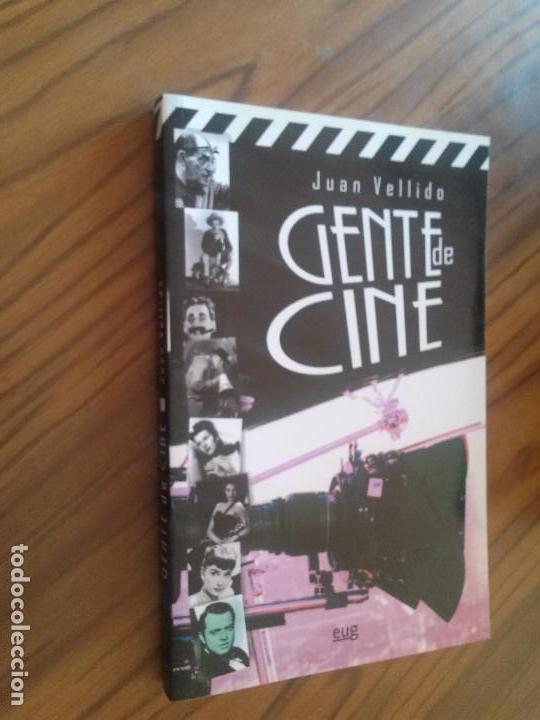 Libros de segunda mano: GENTE DE CINE. JUAN VELLIDO. EUG. R&Uacute;STICA. BUEN ESTADO. DIFICIL. E5 2 - Foto 1