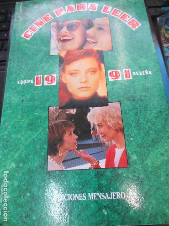 Livres d'occasion: CINE PARA LEER EQUIPO 1991 RESE&Ntilde;A EDIT MENSAJERO A&Ntilde;O 1992