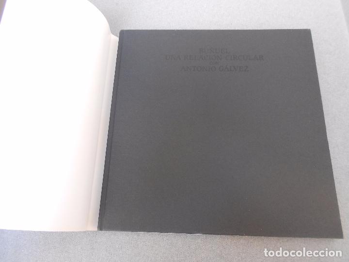 Libros de segunda mano: BU&Ntilde;UEL, UNA RELACION CIRCULAR CON ANTONIO GALVEZ - Foto 2