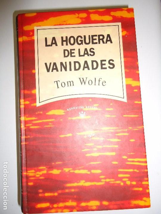 Libros de segunda mano: Libro. La Hoguera de las Vanidades, de Tom Wolfe, - Foto 2