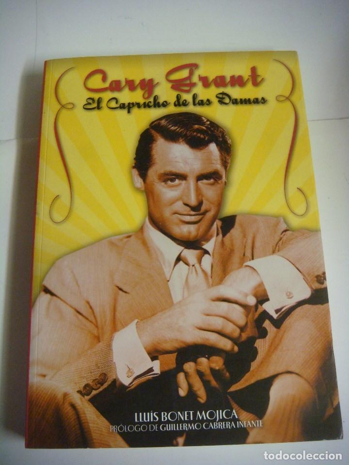 Libros de segunda mano: LIBRO DEL ACTOR GARY GRANT EL CAPRICHO DE LAS DAMAS 377 PAGINAS - Foto 1