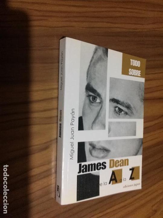 Libros de segunda mano: JAMES DEAN DE LA A A LA Z. MIGUEL JUAN PAYAN. JAGUAR. BUEN ESTADO. R&Uacute;STICA.