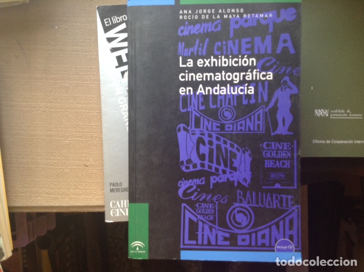 Libri di seconda mano: La exhibici&oacute;n cinematogr&aacute;fica en Andaluc&iacute;a. Ana Jorge Alonso