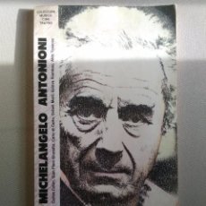 Libros de segunda mano: MICHELANGELO ANTONIONI. CARLOS COLÓN, GIAN PIERO BRUNETTA, CARLO DI CARLO, OCTAVI MARTÍ.... Lote 96259667