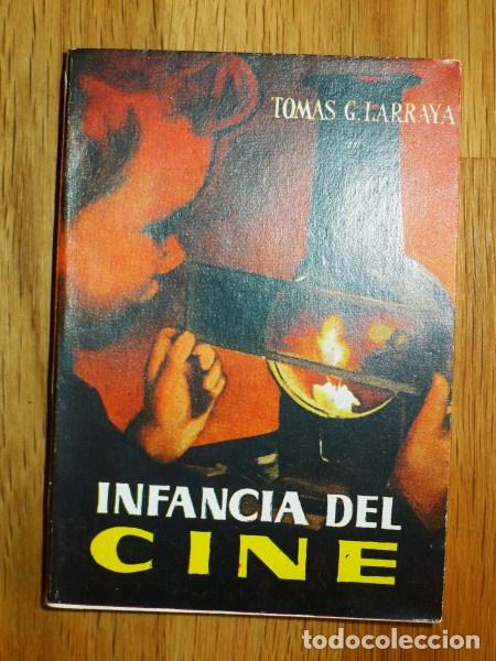 Libros de segunda mano: LARRAYA, Tom&aacute;s G. La infancia del cine. (Enciclopedia Pulga ; 72) - Foto 1