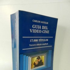 Libros de segunda mano: GUIA DEL VIDEO-CINE - 17000 TÍTULOS - CARLOS AGUILAR – ED CATEDRA 1990 -