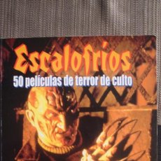Libros de segunda mano: ESCALOFRIOS, 50 PELICULAS DE TERROR DE CULTO . EDUARDO GUILLOT - SERIE B - 1997 -. Lote 294806168
