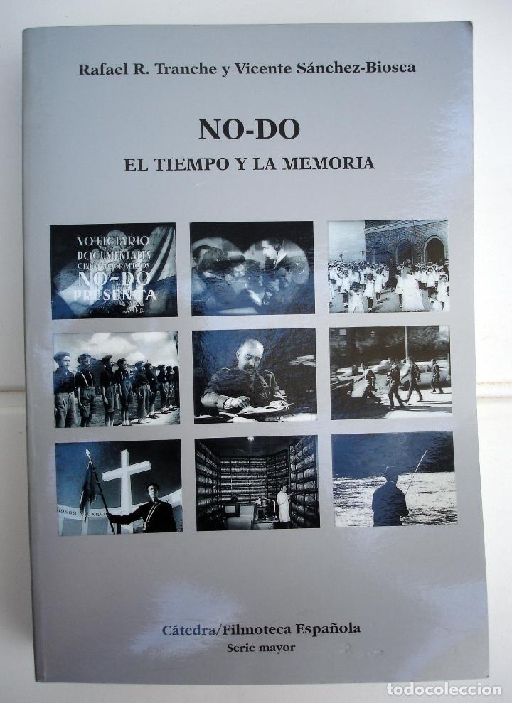 Libros de segunda mano: NO-DO: El tiempo y la memoria, de Rodr&iacute;guez Tranche y S&aacute;nchez-Biosca, 2002 - Foto 1