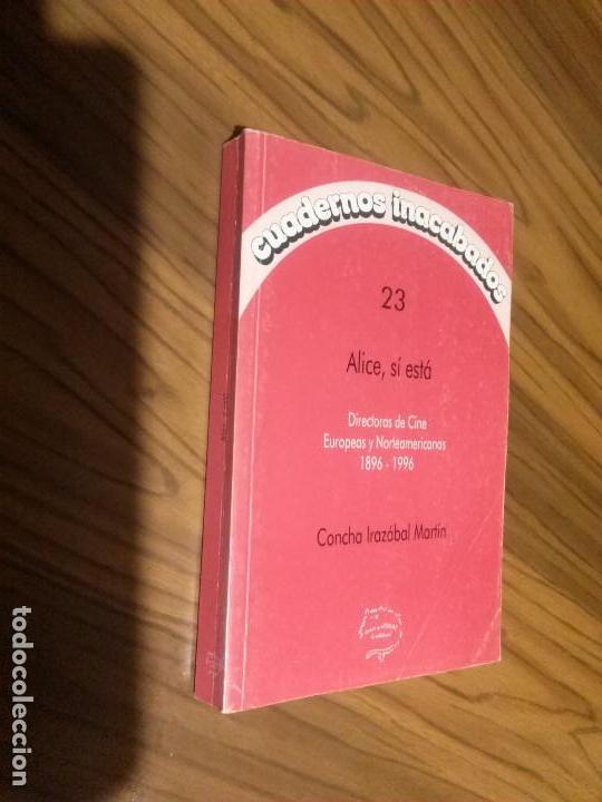 Libros de segunda mano: ALICE, S&Iacute; EST&Aacute;. CONCHA IRAZ&Aacute;BAL MART&Iacute;N. R&Uacute;STICA. DIRECTORAS DE CINE. BUEN ESTADO.