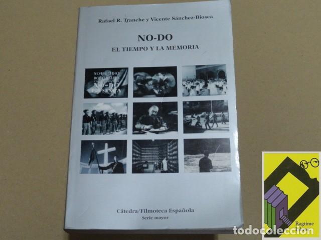 Livros em segunda m&atilde;o: TRANCHE, Rafael R./ SANCHEZ BIOSCA, Vicente: NO-DO. El tiempo y la memoria