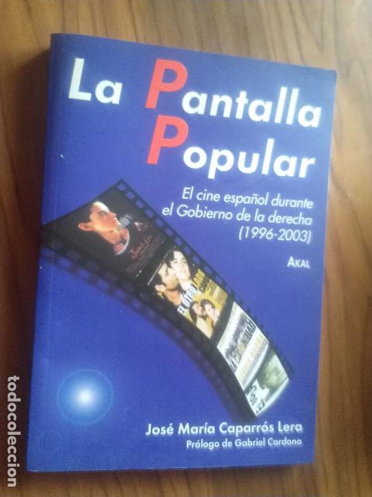 Gebrauchte B&uuml;cher: LA PANTALLA POPULAR. JOSE MAR&Iacute;A CAPARR&Oacute;S LERA. R&Uacute;STICA. BUEN ESTADO. RARO