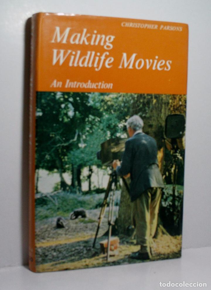 Livros em segunda m&atilde;o: MAKING WILDLIFE MOVIES. PARSONS Christopher. 1971